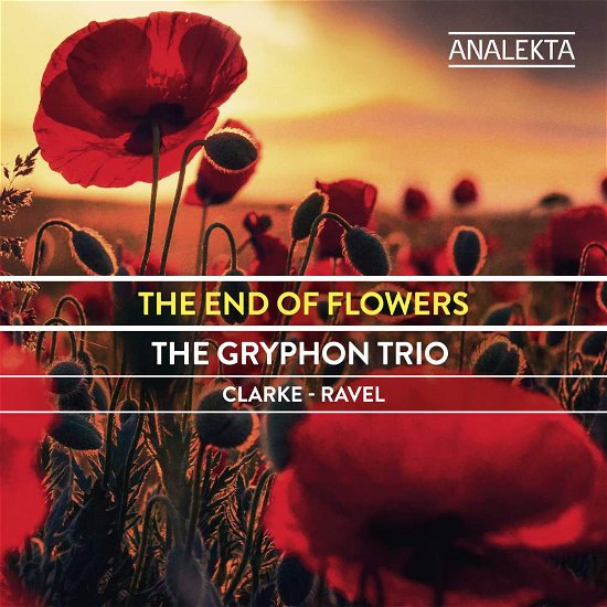 Gryphon Trio · The End of Flowers (CD) (2018)