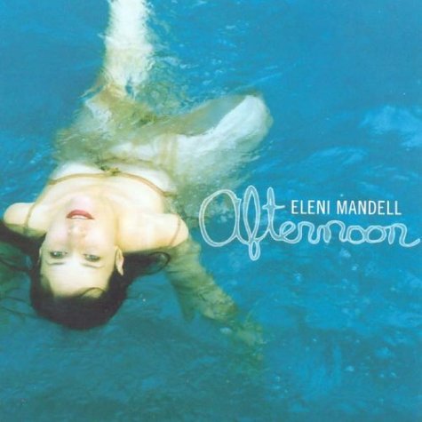 Cover for Eleni Mandell · Afternoon (CD) (2004)