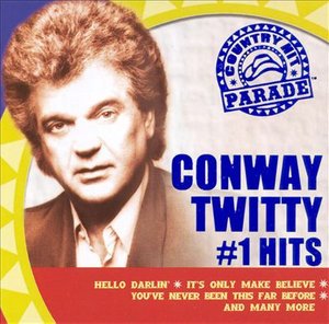 Cover for Conway Twitty · Country Hit Parade: #1 Hits (CD)