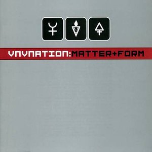 Cover for Vnv Nation · Matter &amp; Form (CD) (2005)