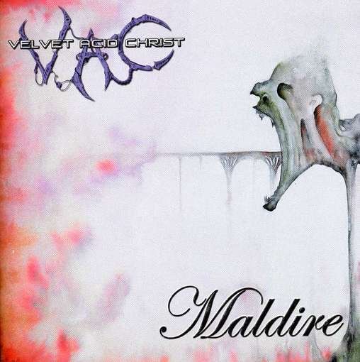 Cover for Velvet Acid Christ · Maldire (CD) (2012)