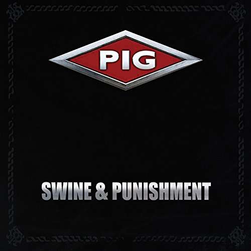 Cover for Pig · Swine &amp; Punishment (CD) (2017)