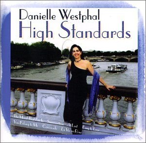 High Standards - Danielle Westphal - Music - CD Baby - 0783707525020 - 2002