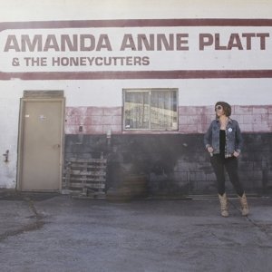 Cover for Amanda Anne Platt · Amanda Anne Platt &amp; the Honeycutters (CD) (2017)