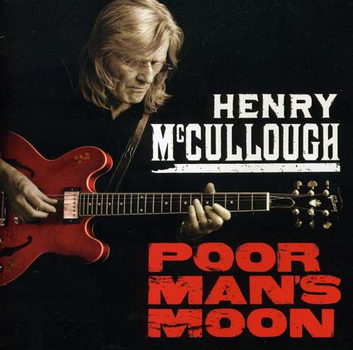 Cover for Henry Mccullough · Poor Man's Moon (CD) (2012)