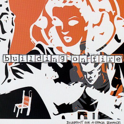 Cover for Building on Fire · Blueprint for a Space Romance (CD) (2001)