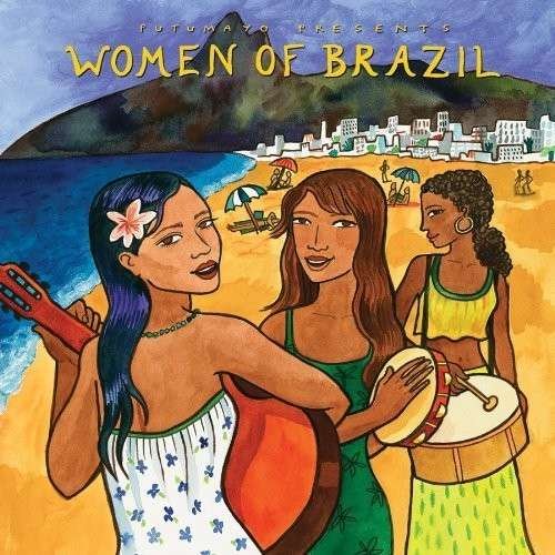 Cover for Putumayo Presents · Women Of Brazil (CD) (2015)