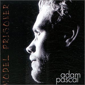 Cover for Adam Pascal · Model Prisoner (CD) (2016)