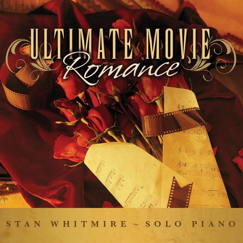 Cover for Stan Whitmire · Ultimate Movie Romance (CD) (2009)