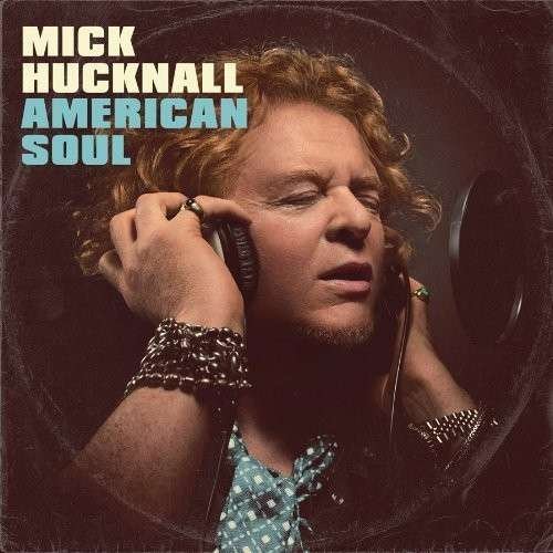 American Soul - Mick Hucknall - Musik - POP - 0793018350020 - 1. juli 2016