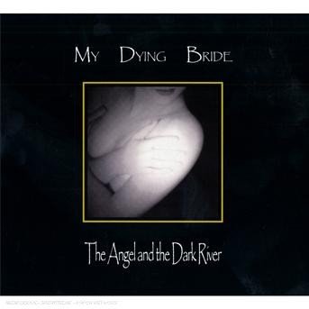 Cover for My Dying Bride · The Angel &amp; the Dark River (CD) [Digipak] (2003)
