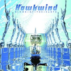 Cover for Hawkwind · Blood Of The Earth (CD) [Digipak] (2010)