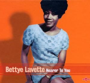 Nearer to You - Bettye Lavette - Musik - CHARLY - 0803415764020 - February 14, 2012