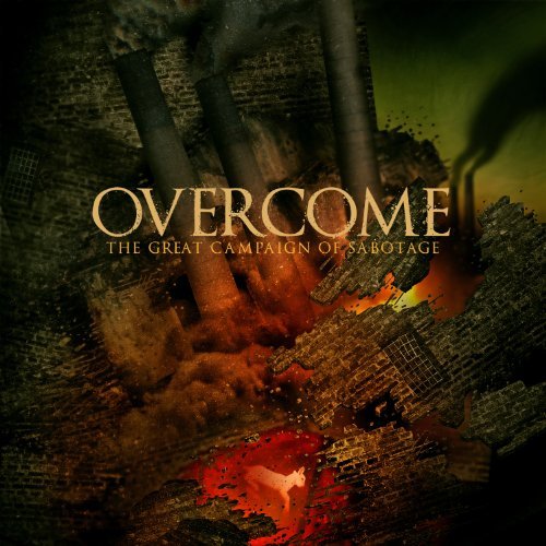 The Great Campaign of Sabotage - Overcome - Musiikki - FACEDOWN - 0803847110020 - maanantai 14. helmikuuta 2011