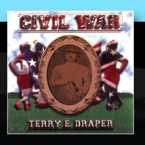 Civil War... And Other Love Songs - Terry Draper - Music - TERRYTUNES RECORDS - 0805080403020 - January 10, 2020