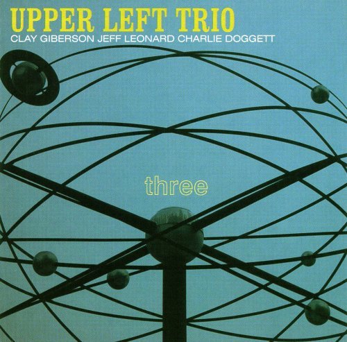 Cover for Upper Left Trio · Three (CD) (2007)