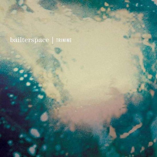 Cover for Bailterspace · Trinine (CD) [Digipak] (2013)