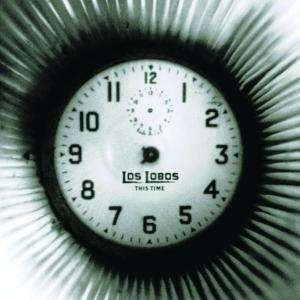 Cover for Los Lobos · This Time (CD) (2002)