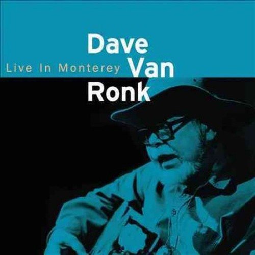 Cover for Dave Van Ronk · Live In Monterey (CD) (2014)