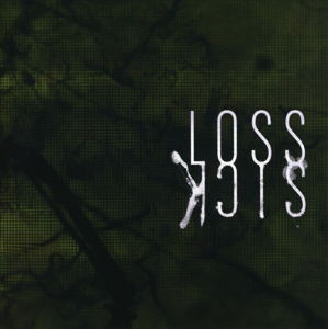 Cover for Loss · Sick (CD) (2014)