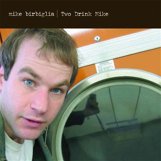 Cover for Mike Birbiglia · Two Drink Mike (CD) (2022)