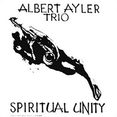 Spiritual Unity - Albert Ayler - Musikk - ESP-DISK - 0825481011020 - 22. oktober 2015
