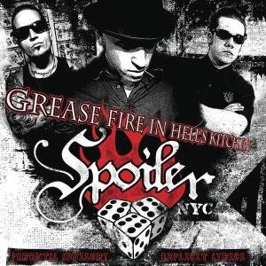 Cover for Spoiler Nyc · Grease Fire in Hell's (CD) (2007)