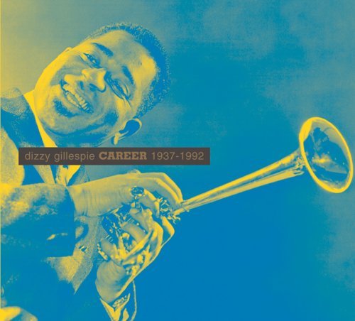 Cover for Dizzy Gillespie · Dizzy Gillespie-career: 1937-1992 (CD) [Digipak] (2005)