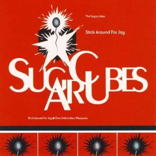 Cover for Sugarcubes · Stick Around for Joy (CD) (2010)