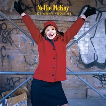 Cover for Nellie Mckay · Get Away from Me (CD) [Clean edition] (2004)