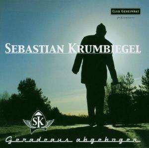 Cover for Sebastian Krumbiegel · Geradeaus Abgegogen (CD) (2021)