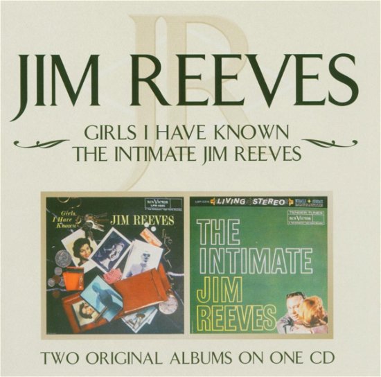 Cover for Jim Reeves · Girls I Have Known / Intimate Jim Reeves (CD) (2004)