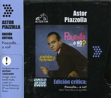 Cover for Astor Piazzolla · Edicion Critica: Piazzolla...o No (CD) (2007)