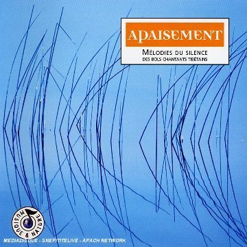 Apaisement - Melodies Du Silence Des Bols Chantants Tibetains - Tsering Tobgyal - Muziek - SONY MUSIC MEDIA - 0828768081020 - 10 maart 2006