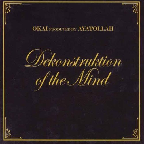 Cover for Okai · Dekonstruktion of the Mind (CD) [Digipak] (2006)