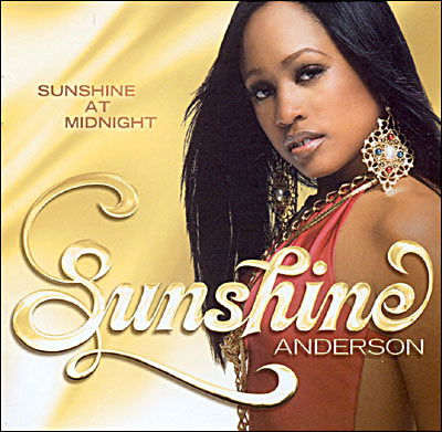 Sunshine At Midnight - Sunshine Anderson - Muziek - MUSIC WORLD - 0879645001020 - 2 juli 2007