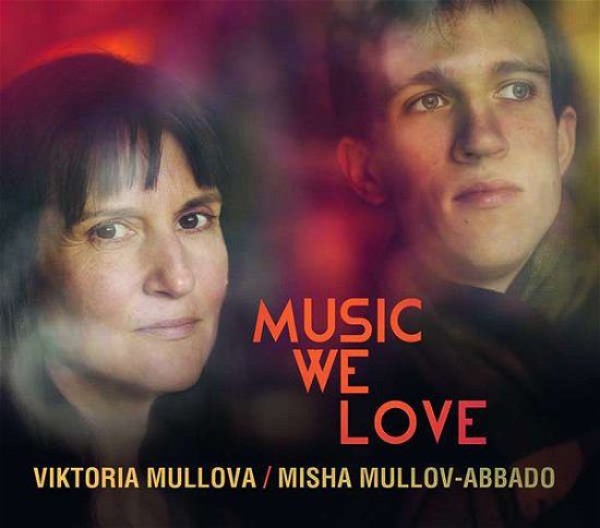 Cover for Mullova, Viktoria / Misha Mullov-Abbado · Music We Love (CD) (2020)