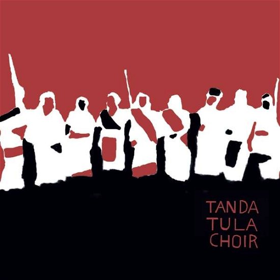 Cover for Tanda Tula Choir (CD) (2018)