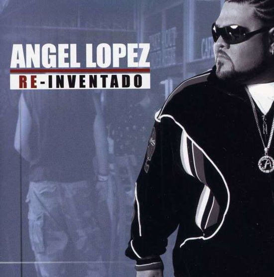 Cover for Angel Lopez · Re-Inventado (CD) (2015)