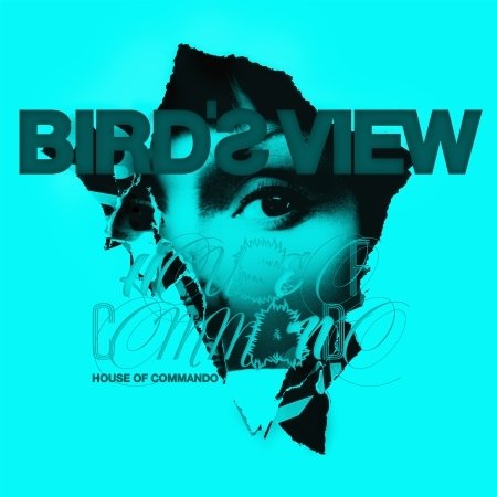 Cover for Bird's View · House of Commando (CD) (2024)