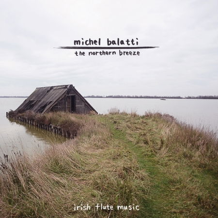 Cover for Michel Balatti · The Northern Breeze (CD) (2016)