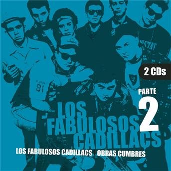 Cover for Fabulosos Cadillacs · Obras Cumbres 2 (CD) (2007)