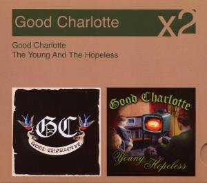 Good Charlotte / Young & the H - Good Charlotte - Musikk - SONY MUSIC - 0886971452020 - 24. juni 2008