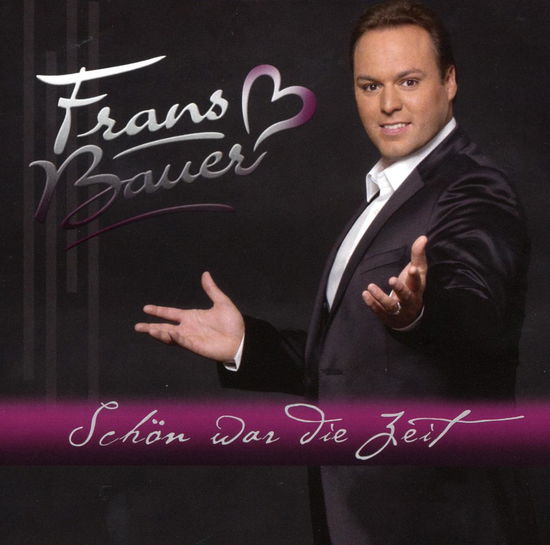 Cover for Frans Bauer · Schon War Die Zeit (CD) (2008)