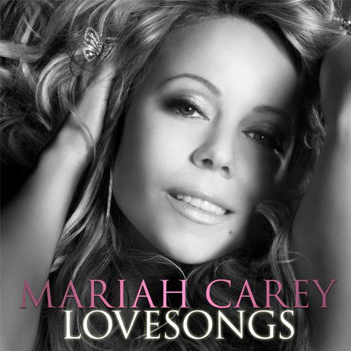 Lovesongs - Mariah Carey - Music - SONY MUSIC ENTERTAINMENT - 0886976514020 - August 16, 2019