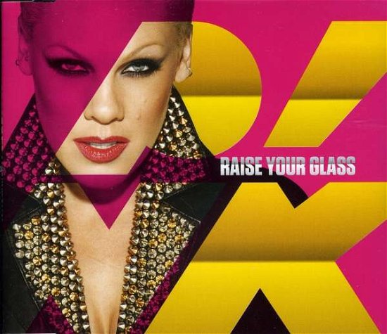Cover for Pink · Raise Your Glass (CD) (2010)