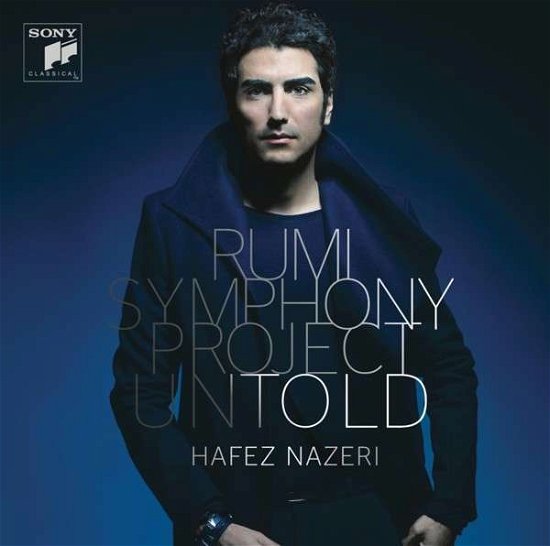 Cover for Hafez Nazeri · Rumi Symphony Project: Untold (CD) (2014)