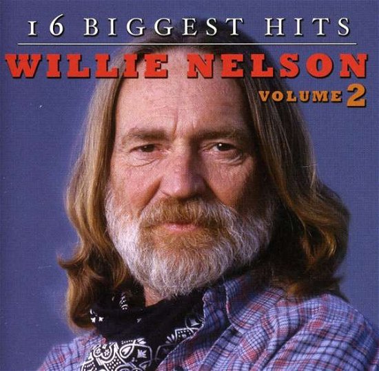 Willie Nelson-16 Biggest Hits Vol.2 - Willie Nelson - Musique -  - 0886978312020 - 