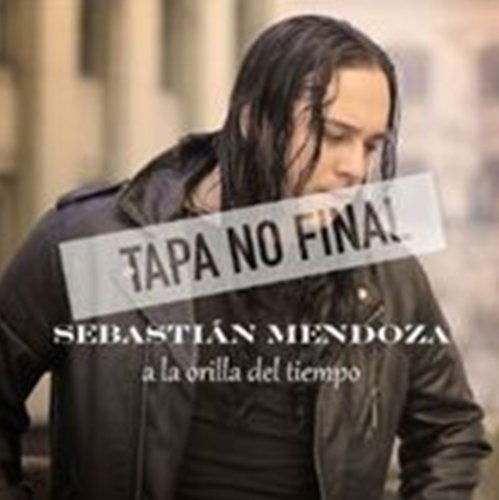 A La Orilla Del Tiempo - Sebastian Mendoza - Music - BMG - 0888430258020 - December 24, 2013