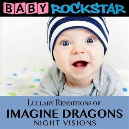 Lullaby Renditions of Imagine Dragons: Night Vision - Baby Rockstar - Music - HELISEK MUSIC PUBLIS - 0888831592020 - December 1, 2014
